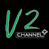 V2 Channel