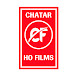 CHATAR HO FILMS