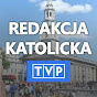 Redakcja Audycji Katolickich TVP