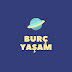 Burç & Yaşam