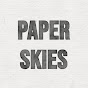 Paper Skies