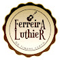 Ferreira Luthier