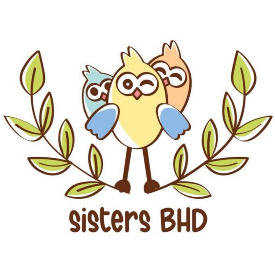 Sisters BHD  @sistersbhd