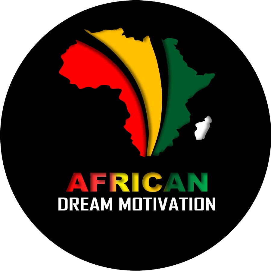 African Dream Motivation