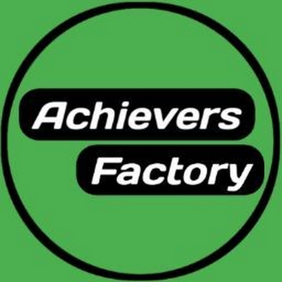 Achievers factory