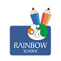 RAINBOW CBSE SCHOOL