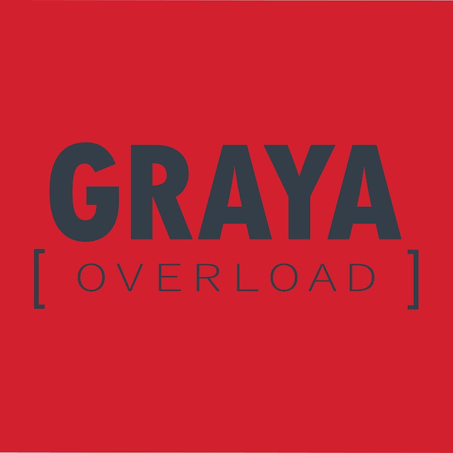 Graya Overload