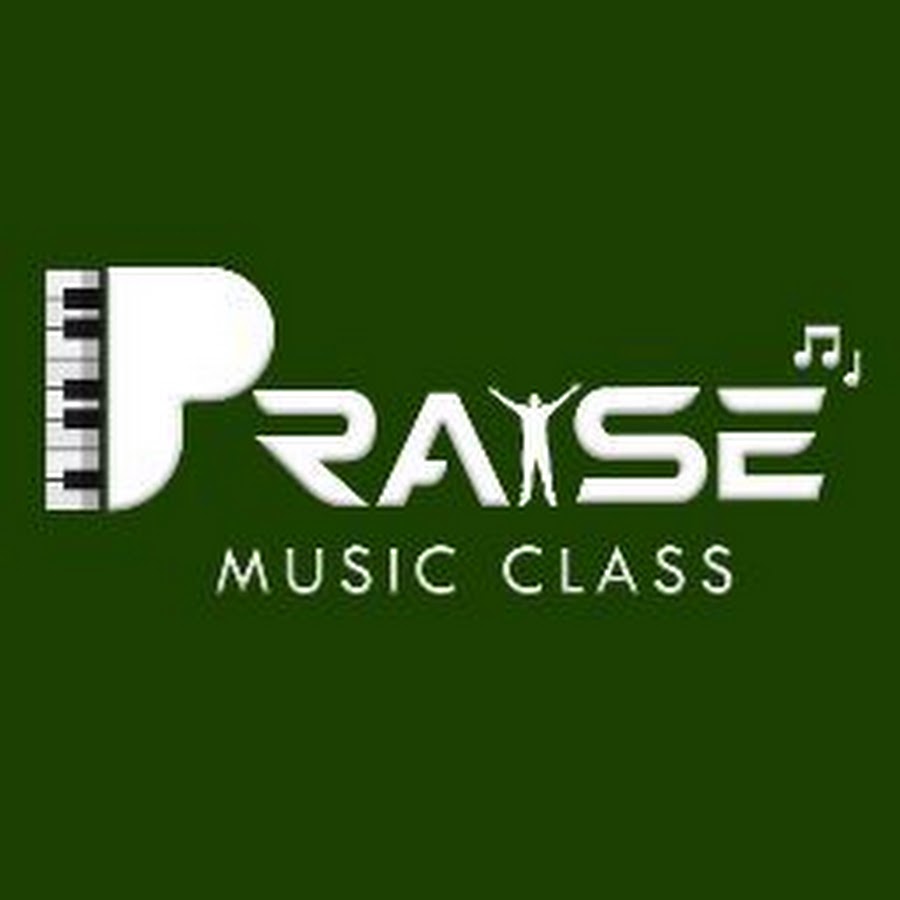 PRAISE MUSIC CLASS