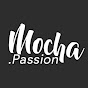 Mocha .Passion