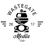 Wastegate Media