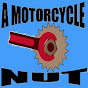 A Motorcycle Nut