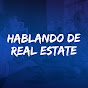 Hablando de Real Estate