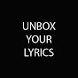 UnboxYourLyrics