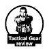 Tactical Gear Review