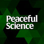 Peaceful Science