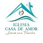 Iglesia Casa de Amor