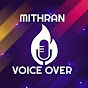 MITHRAN VOICE OVER