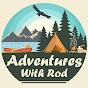 Adventures with Rod