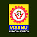 Vishnu Audios and Videos