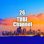 26Tube - Channel