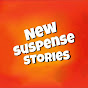 New Suspense Stories