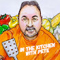 In The Kitchen With Pete