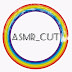 Asmr Cut