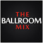 The Ballroom Mix