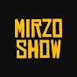 MIRZOSHOW