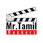 Mr Tamil Rockers