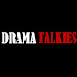 Drama Talkies