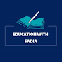 Education with Sadia