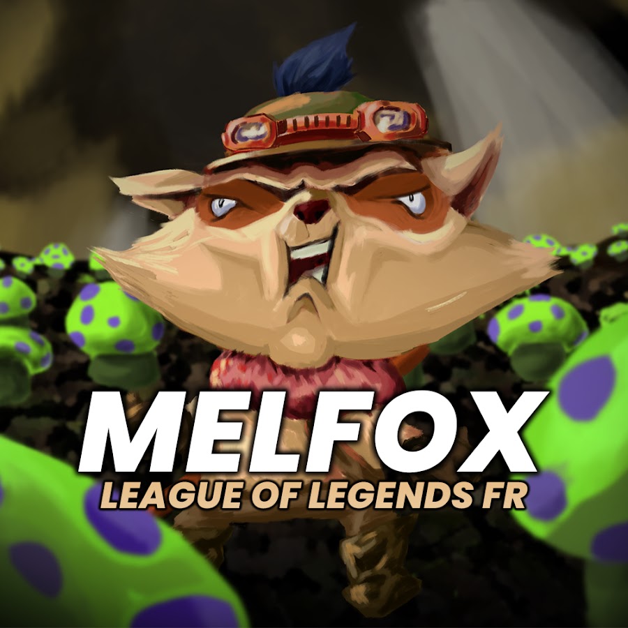 Melfox League of Legends FR