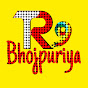 TR9 Bhojpuriya