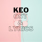 KEO OST & Lyrics