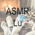 ASMR_Lu