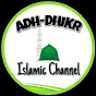 Adh-Dhikr Islamic Channel