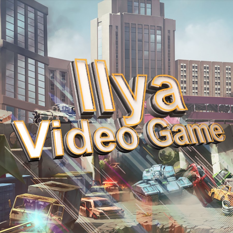 Ilya Video Game