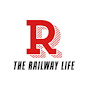 The Railway Life