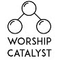 Worship Catalyst