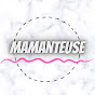 mamanteuse