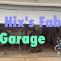 Hix's Fab Garage