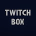 Twitch Box