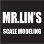 MR. LIN'S SCALE MODELING