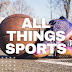 All Things Sports