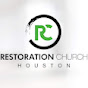 Restoration Church Houston