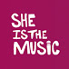 She Is The Music