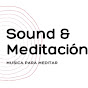 Sound & Meditación