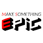 Make Something Epic