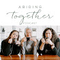 Abiding Together Podcast